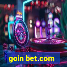 goin bet.com