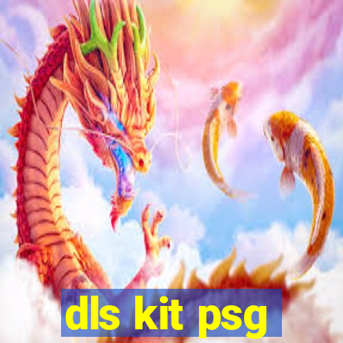 dls kit psg