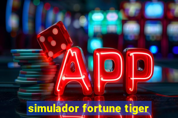 simulador fortune tiger