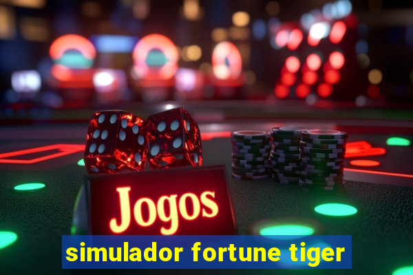 simulador fortune tiger
