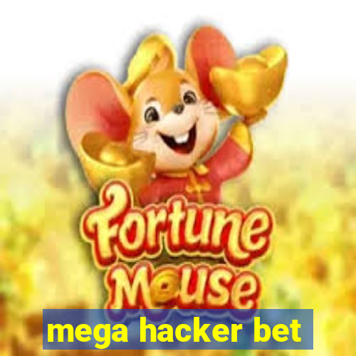 mega hacker bet