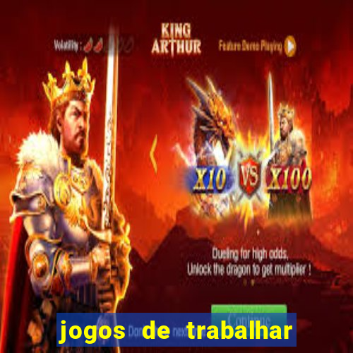 jogos de trabalhar para ganhar dinheiro