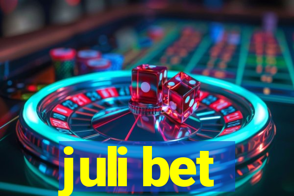 juli bet