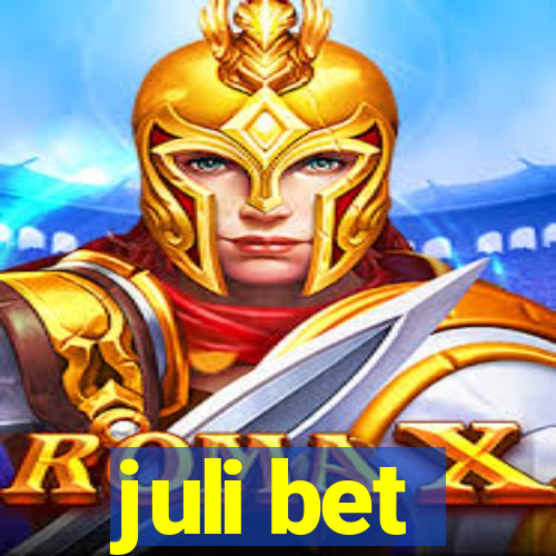 juli bet