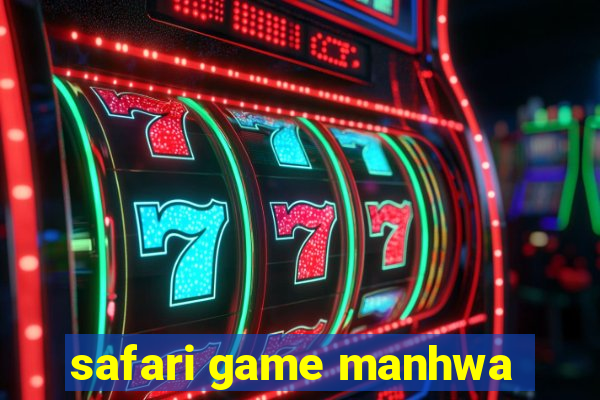 safari game manhwa