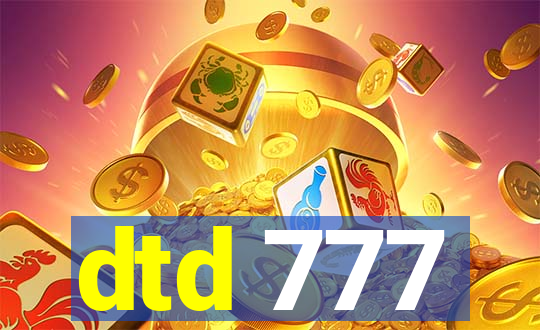 dtd 777
