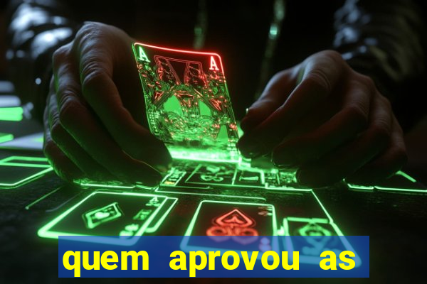 quem aprovou as bets no brasil