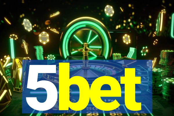 5bet