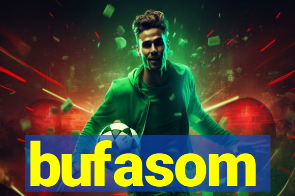 bufasom