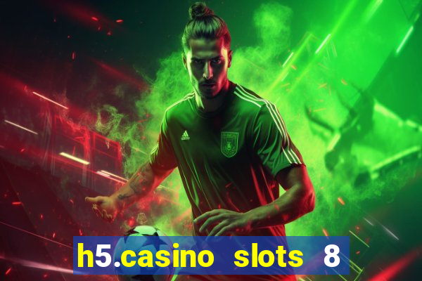 h5.casino slots 8 paga mesmo