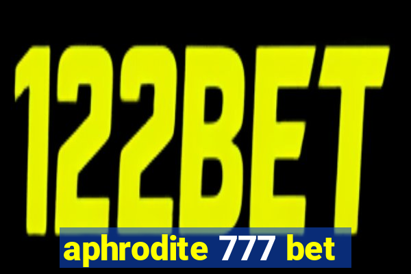 aphrodite 777 bet