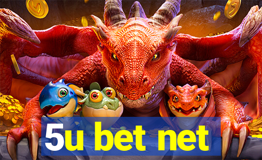 5u bet net