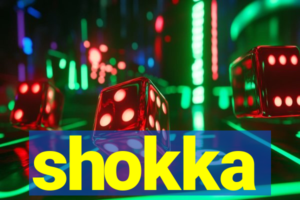 shokka
