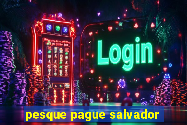 pesque pague salvador
