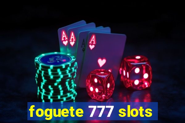 foguete 777 slots