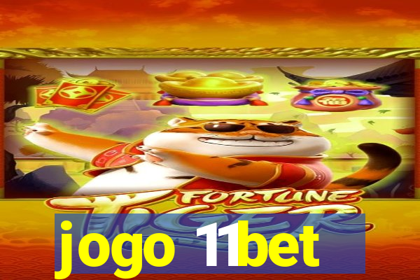 jogo 11bet