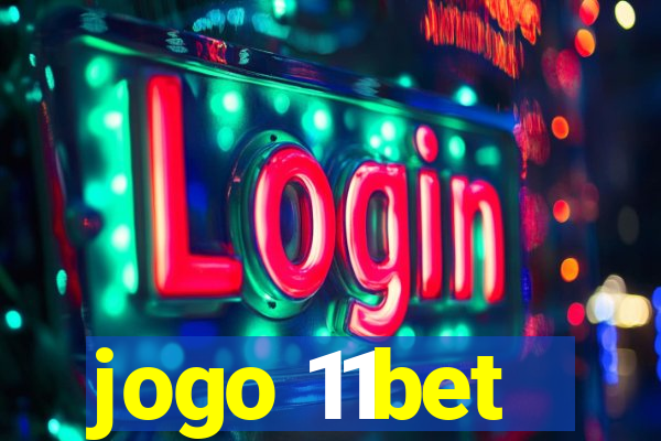 jogo 11bet