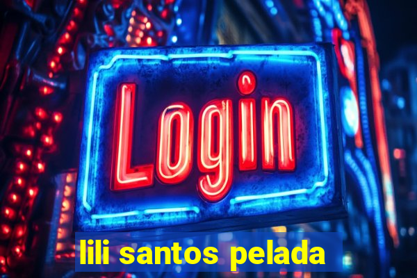 lili santos pelada