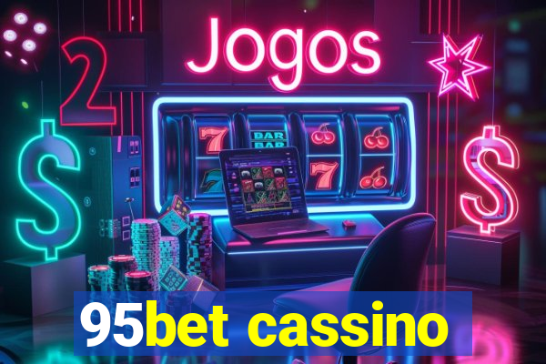 95bet cassino