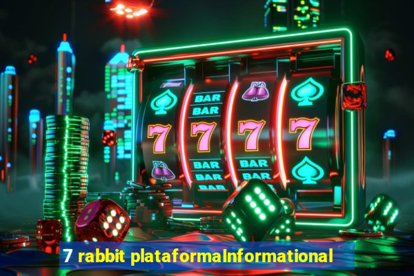 7 rabbit plataformaInformational