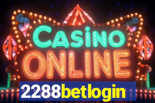 2288betlogin