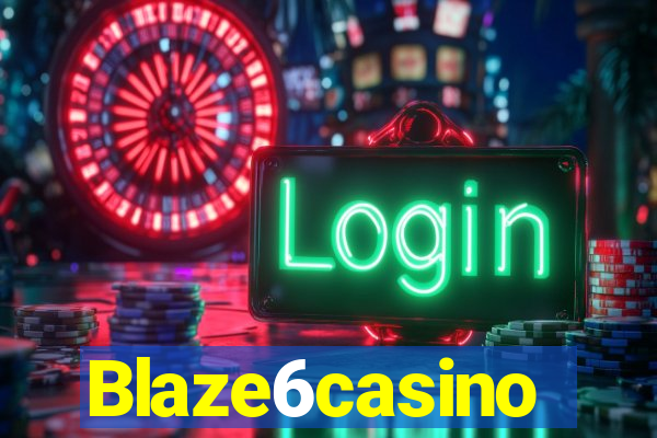 Blaze6casino