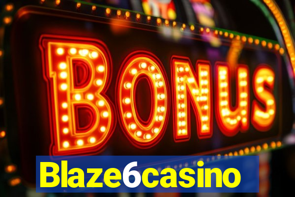 Blaze6casino