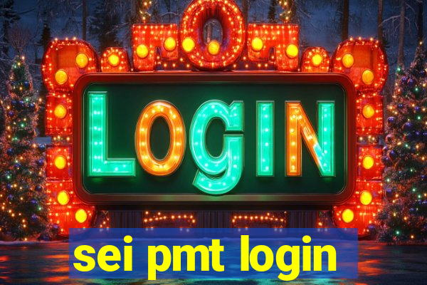 sei pmt login