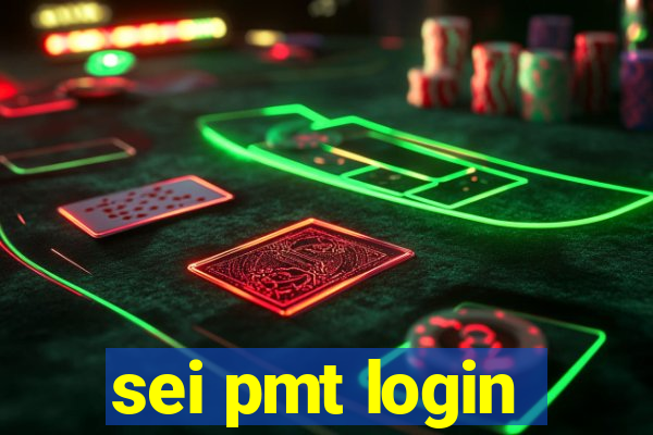 sei pmt login