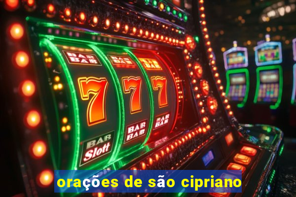 orações de são cipriano
