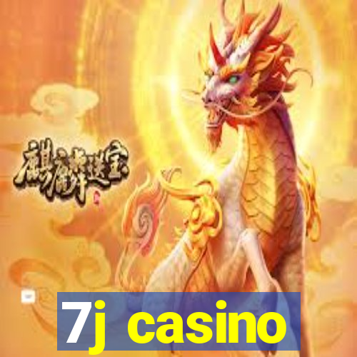 7j casino