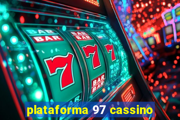 plataforma 97 cassino