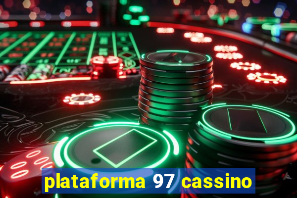 plataforma 97 cassino