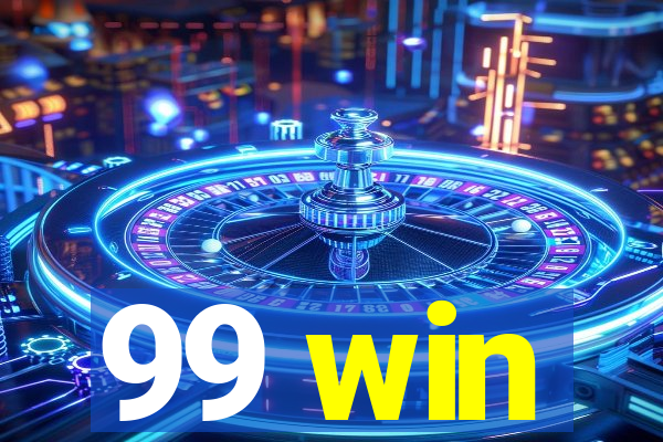 99 win