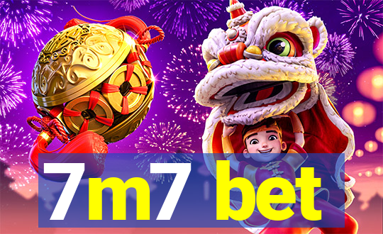 7m7 bet