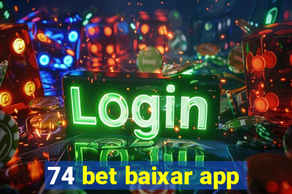 74 bet baixar app