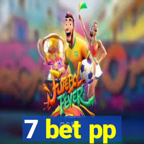 7 bet pp