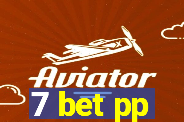 7 bet pp