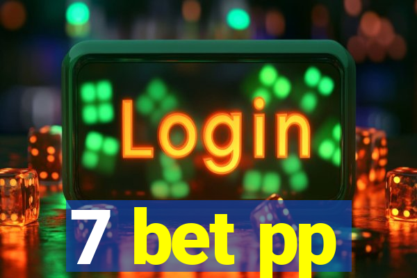 7 bet pp