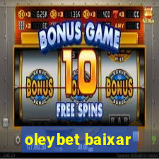 oleybet baixar