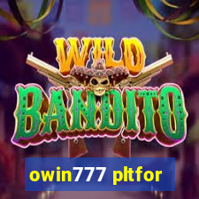 owin777 pltfor