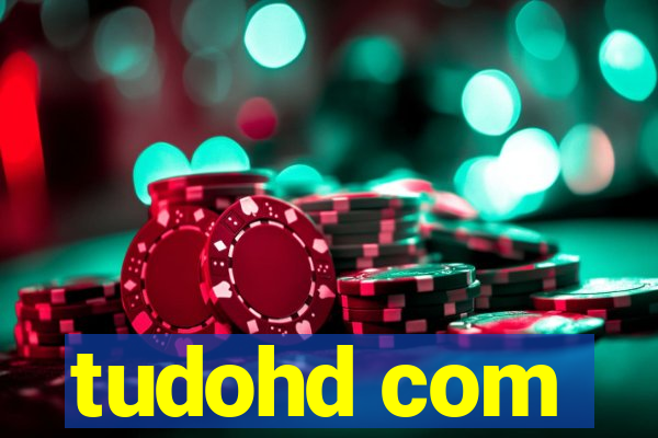 tudohd com
