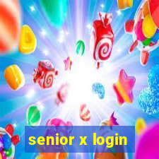 senior x login
