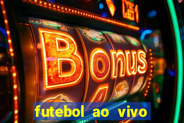 futebol ao vivo multi canais