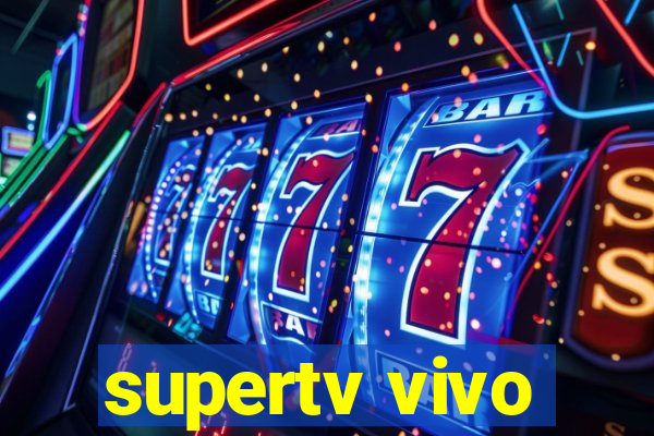 supertv vivo