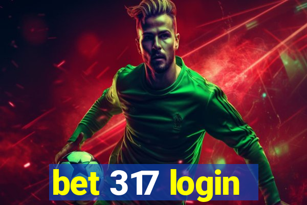 bet 317 login