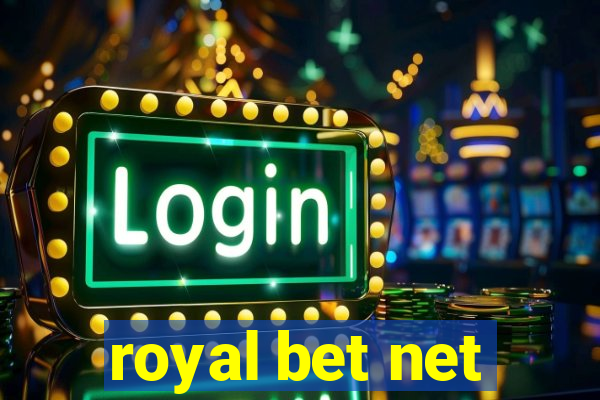 royal bet net