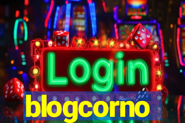 blogcorno