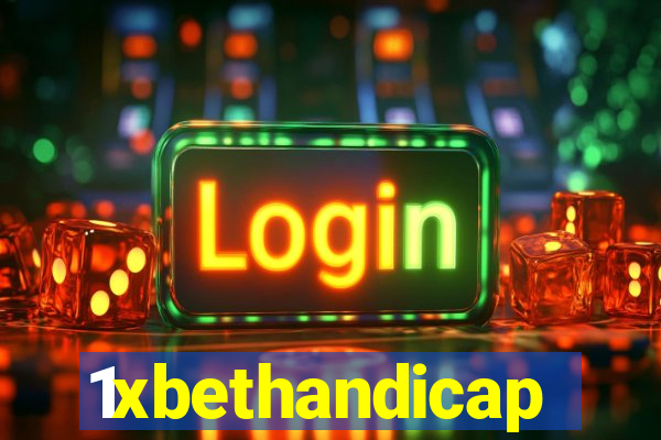 1xbethandicap