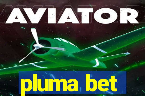 pluma bet